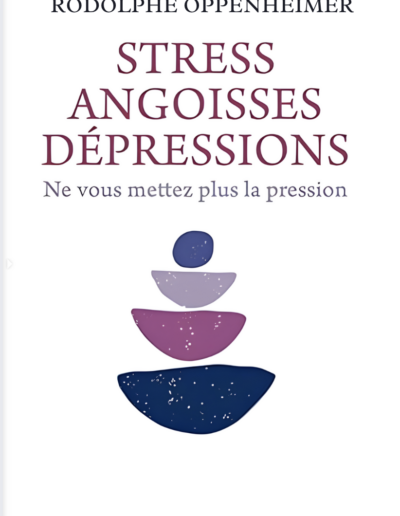 Couverture du livre « Stress, angoisses, dépressions »